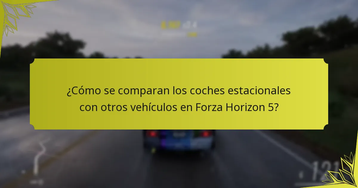 ¿Cuáles son los requisitos para desbloquear los coches estacionales de Forza Horizon 5?