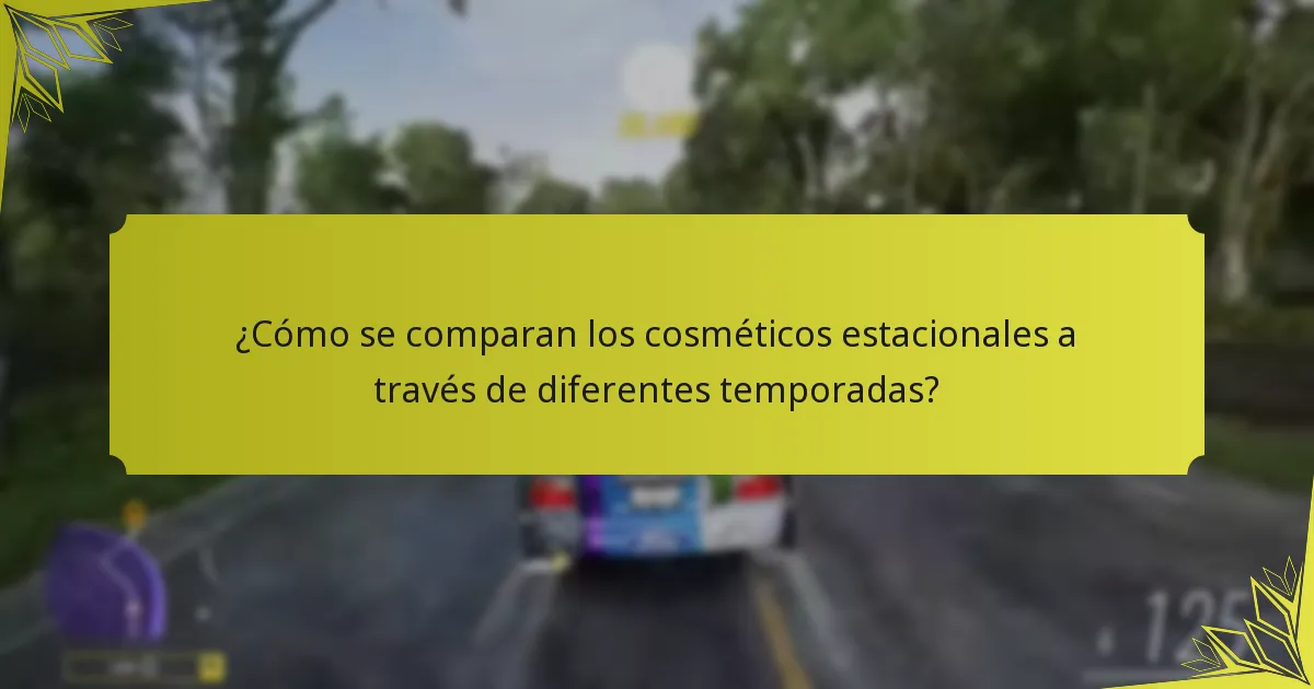 ¿Qué eventos estacionales presentan cosméticos exclusivos?