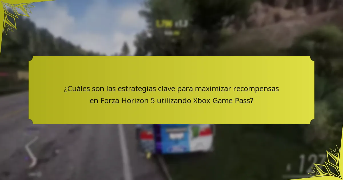 ¿Cuáles son los beneficios de usar Xbox Game Pass para Forza Horizon 5?
