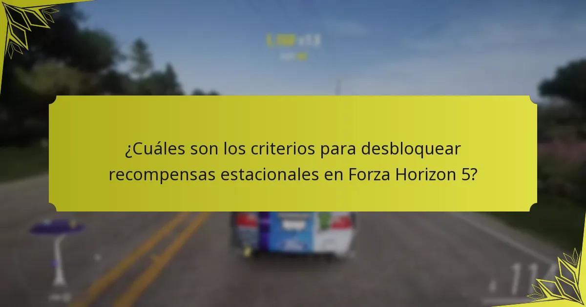 ¿Cuáles son los detalles de los eventos estacionales en Forza Horizon 5?