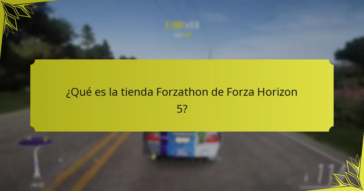 ¿Qué información puede proporcionar la comunidad sobre la tienda Forzathon?